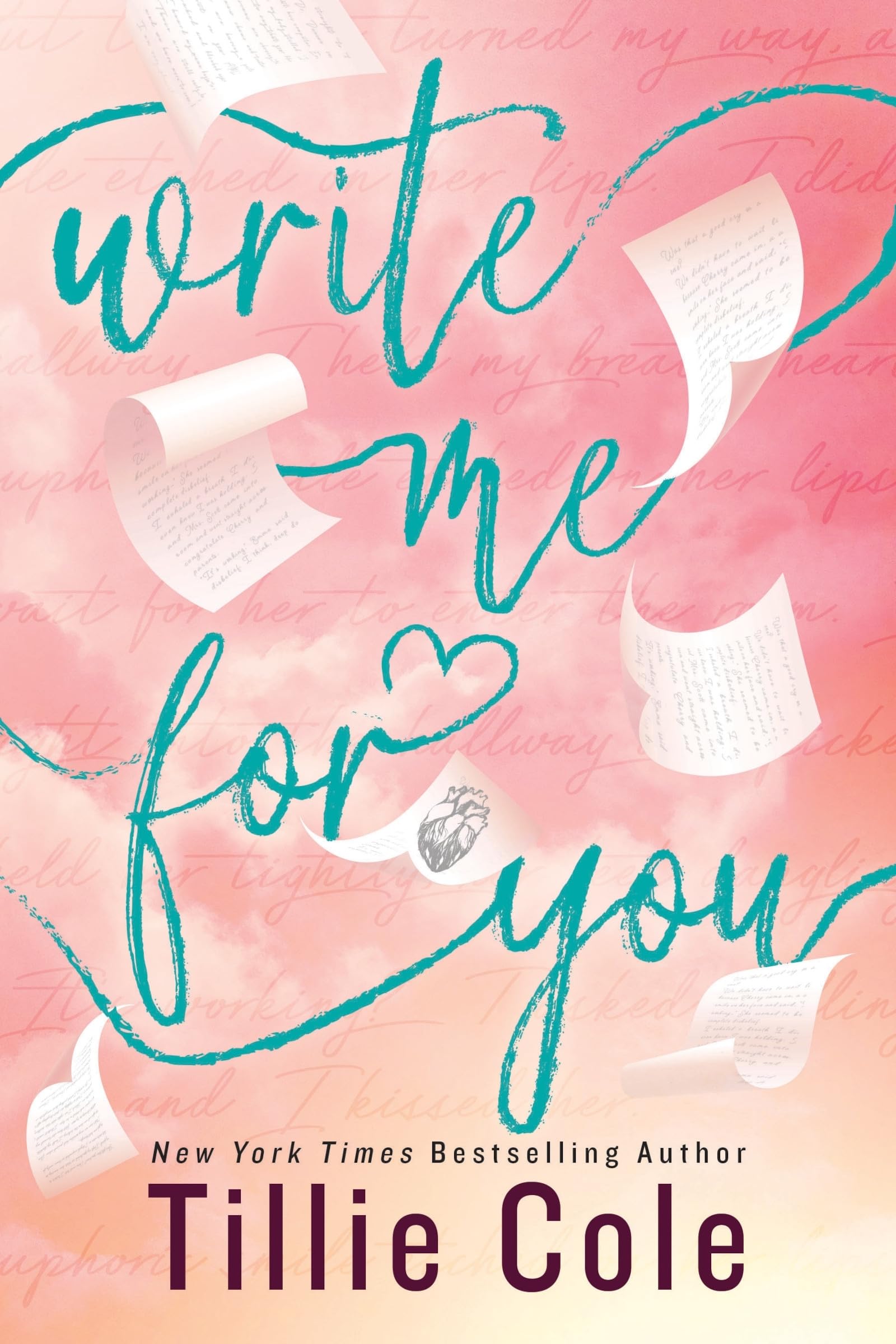 Write Me For You: AN INSTANT NEW YORK TIMES BESTSELLER - A